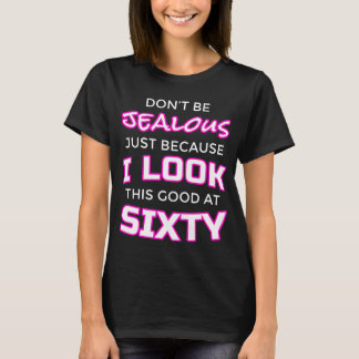 Funny Womens 60th Birthday Shirt - "Lookin' Good"