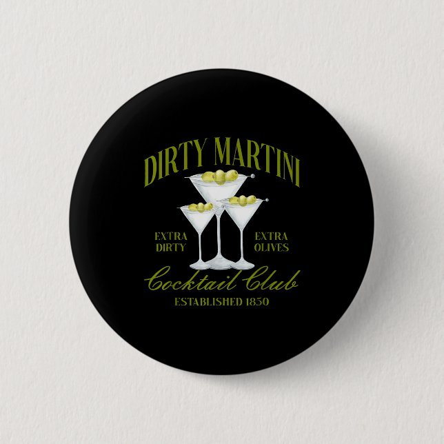 Funny Womens Dirty Martini Social Club Drinking Ta 6 Cm Round Badge (Front)