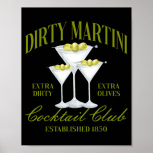 Funny Womens Dirty Martini Social Club Drinking Ta Poster