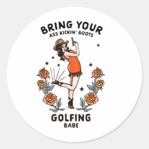 Funny Women's Golf Shirt Cowgirl Golfing Babe Gift Classic Round Sticker