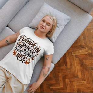 Funny Womens Shirt Pumpkin Spice & Everything