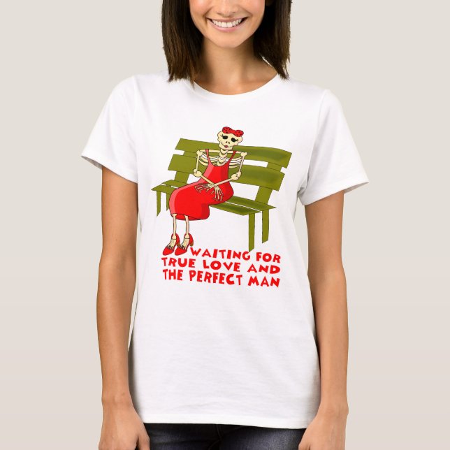 FUNNY WOMEN'S T SHIRT,WAITING FOR LOVE T-Shirt (Front)