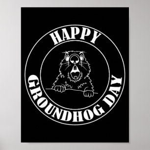 Funny Woodchuck Screaming Happy Groundhog Day Poster