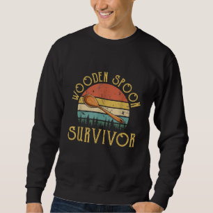 Funny Wooden Spoon Survivor Vintage Retro Humour  Sweatshirt
