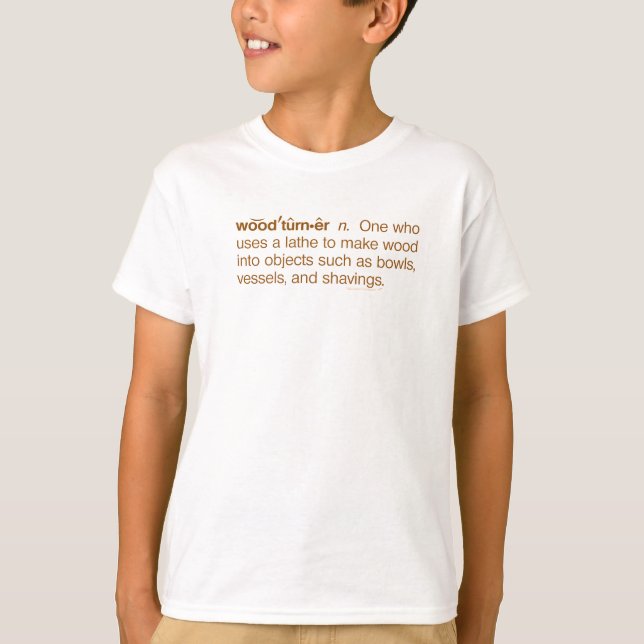 Funny Woodturner Definition Woodturning T shirt (Front)