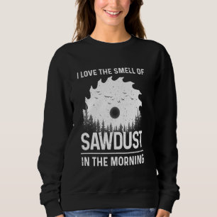 Funny Woodworking For Men Women Woodworker Carpent Sweatshirt
