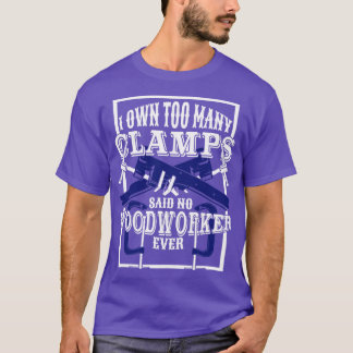 Funny Woodworking Woodworker Gift T-Shirt