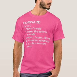 Funny Word Definition Soccer Forward Quotes Vocabu T-Shirt
