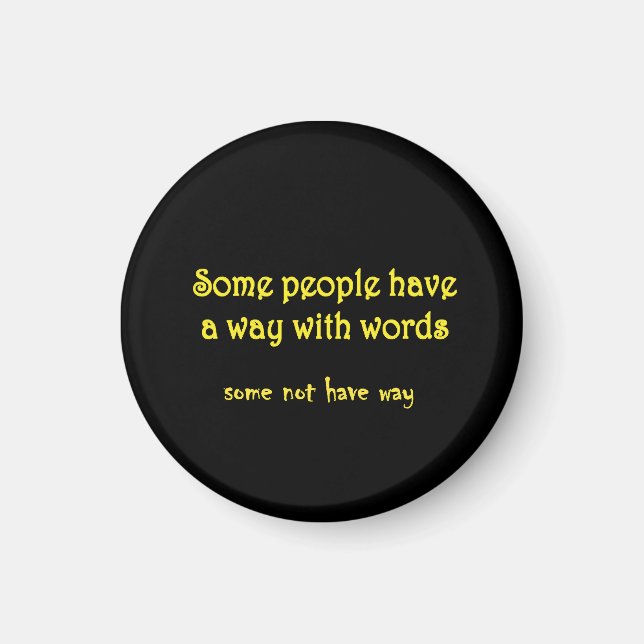 Funny Wordplay: A Tale of Two Sentences Magnet (Front)