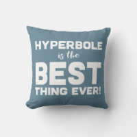 Funny Wordplay Hyperbole is the Best Typographic