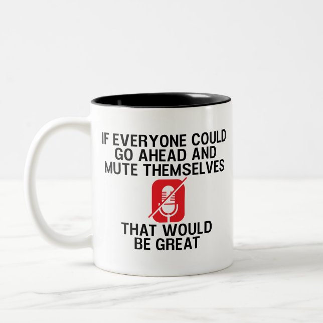 Funny Work From Home and Meeting quarantine Coffee Two-Tone Coffee Mug (Left)