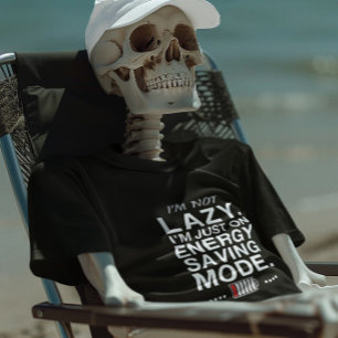 Funny Work Giftful – Energy Saving Mode Quote T-Shirt