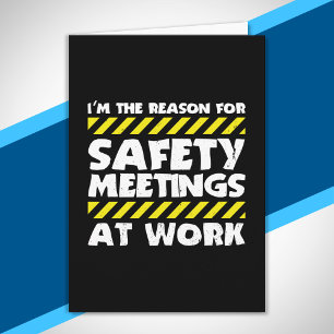 Funny Work Meme - Safety Meetings Funny Co-Worker Card