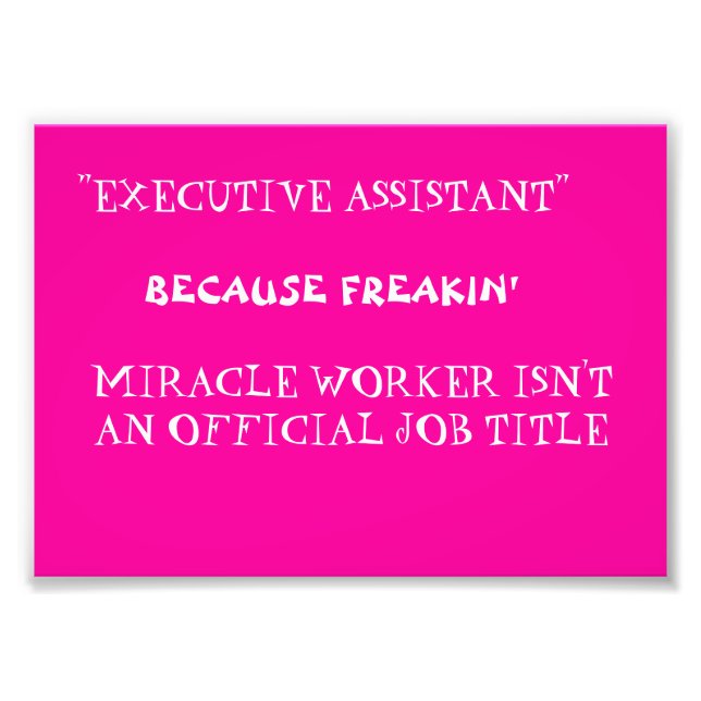 funny work quote photo print (Front)
