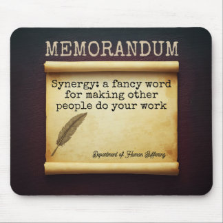 Funny Work Quote Sarcastic Office Humour Mouse Pad