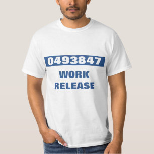 Funny Work Release Retirement T-Shirt