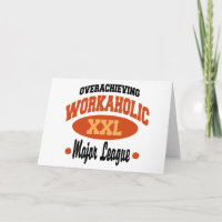 Funny Workaholic