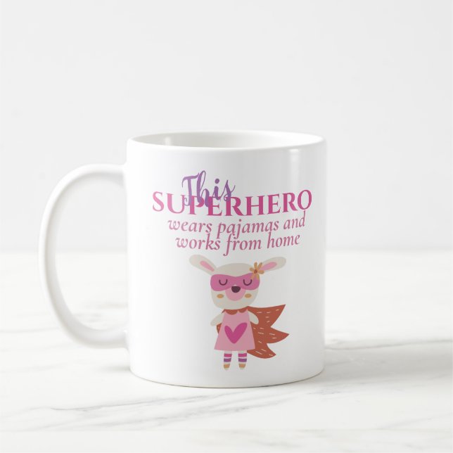 Funny Working From Home Superhero Wears Pyjamas Coffee Mug (Left)