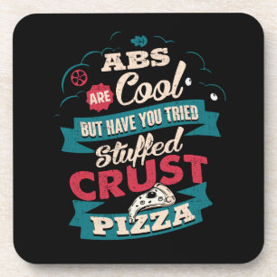 Funny Workout Humor, Abs vs Pizza, Bulking Novelty Coaster