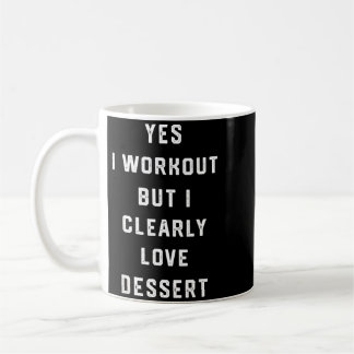 Funny Workout Joke Quote Novelty Birthday Gift Coffee Mug