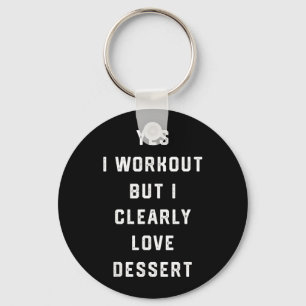 Funny Workout Joke Quote Novelty Birthday Gift Key Ring
