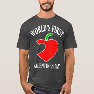 Funny Worlds First Valentines Day T-Shirt