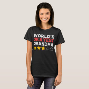 Funny World's Okayest Grandma T-Shirt