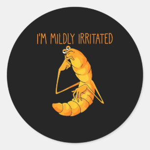 Funny Worm Meme I'm Mildly Irritated Marcus Mens W Classic Round Sticker