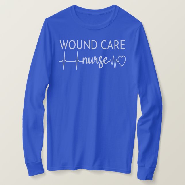 Funny Wound Care Nurse EKG Nursing Wound Ostomy T-Shirt (Design Front)