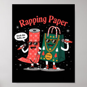 Funny Wrapng Rapng Paper Wrap Music Rap Pj Poster