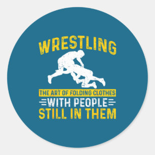Funny Wrestling Art Of Folding Clothes With People Classic Round Sticker