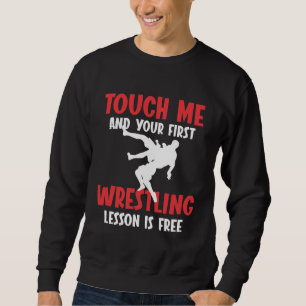 Funny Wrestling Coach Lesson Wrestler Humor Sweatshirt