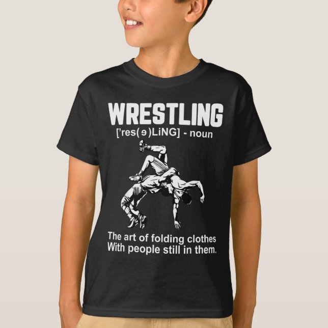 Funny Wrestling Definition The Art Of Folding Clot T-Shirt (Front)