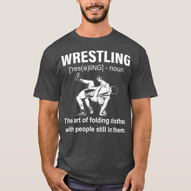 Funny Wrestling Definition  Wrestling sport T-Shirt (Front)