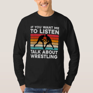 Funny Wrestling Design For Wrestler Cool Wrestling T-Shirt