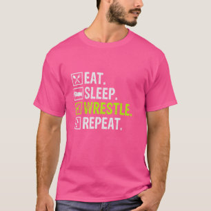 Funny Wrestling Eat Sleep Wrestle Repeat Wrestler T-Shirt