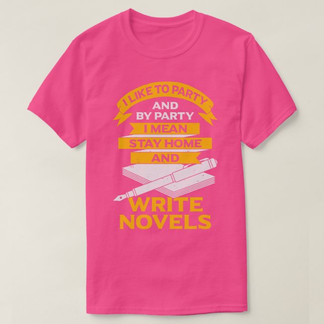 Funny Writer Book Au Novelist Gift T-Shirt (Design Front)