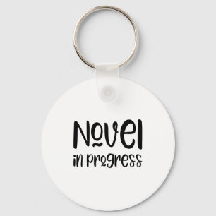 Funny Writer Slogan  Key Ring