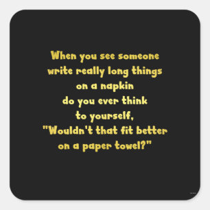 Funny Writing on a Napkin Joke Square Sticker