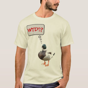 Funny WTD What The Duck T-Shirt