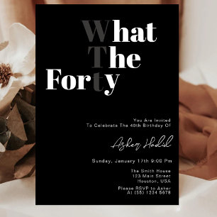 Funny WTF Adult 40th Birthday Invitation