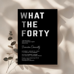 Funny WTF Adult 40th Birthday Party Invitation
