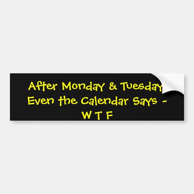 FUNNY WTF PRINT BUMPER STICKER (Front)