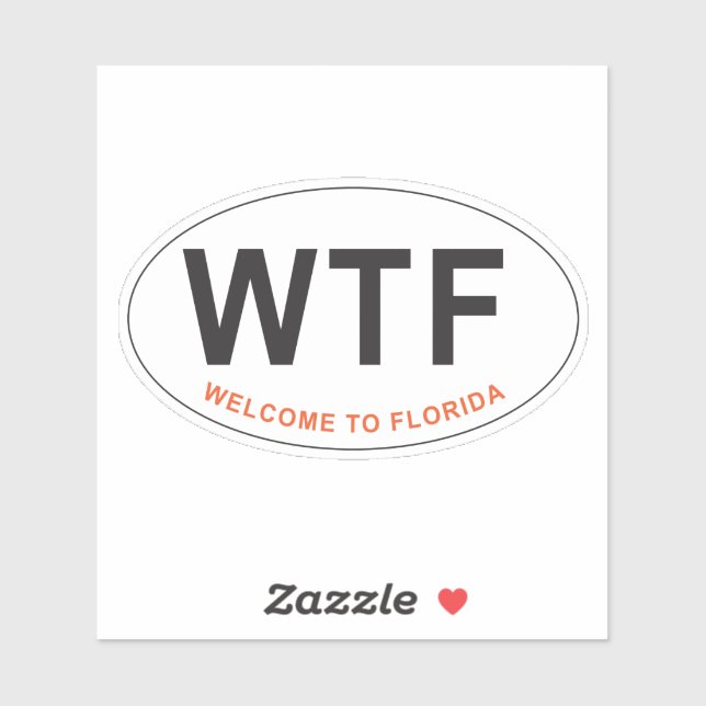 Funny WTF Welcome to Florida (Sheet)