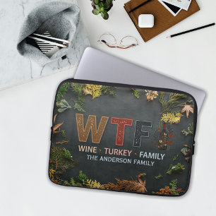 Funny WTF Wine Turkey Family Thanksgiving Laptop Sleeve