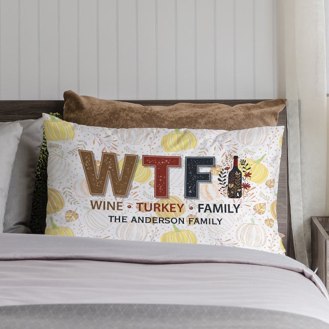 Funny WTF Wine Turkey Family Thanksgiving Lumbar Cushion (Creator Uploaded)