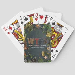 Funny WTF Wine Turkey Family Thanksgiving Playing Cards