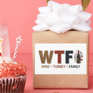 Funny WTF Wine Turkey Family Thanksgiving Rectangular Sticker