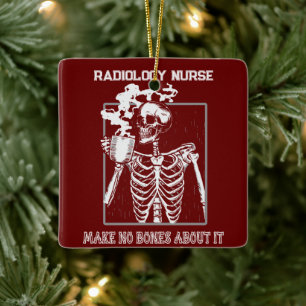Funny X-ray Customizable Medical Job Radiology RN Ceramic Ornament