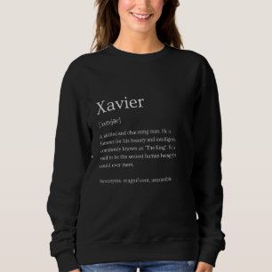 Funny Xavier Name Meaning - Xavier Personalised Na Sweatshirt